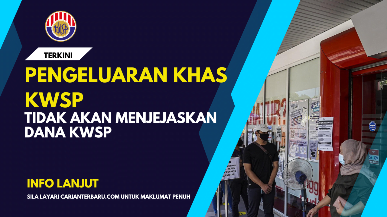 Pengeluaran Khas Untuk Pencarum Tidak Akan Menjejaskan Dana Kwsp