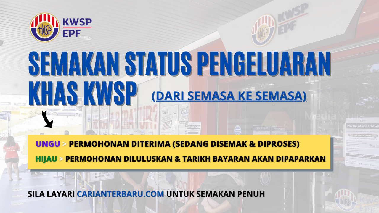 Semakan Lebih Jelas Status Pengeluaran Khas KWSP