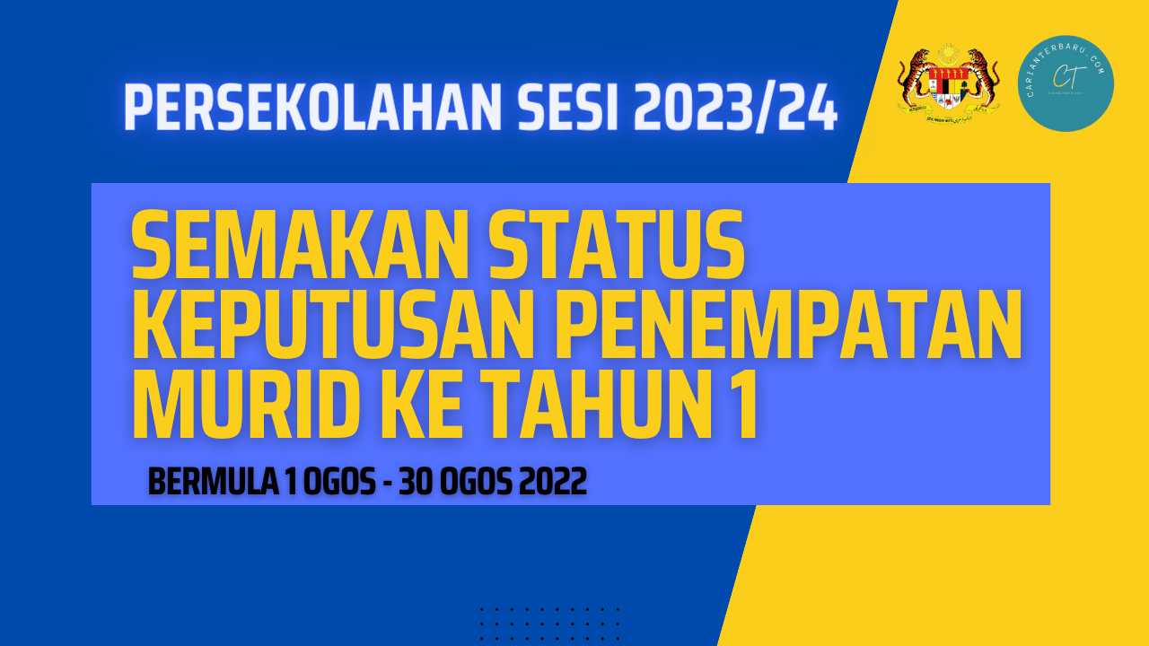 Jadual Semakan Status Keputusan Permohonan Penempatan Murid ke Tahun 1 Sesi Persekolahan 2023/24