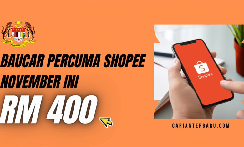 Baucar Kredit Percuma Shopee Sehingga RM 400 : Tebus November Ini