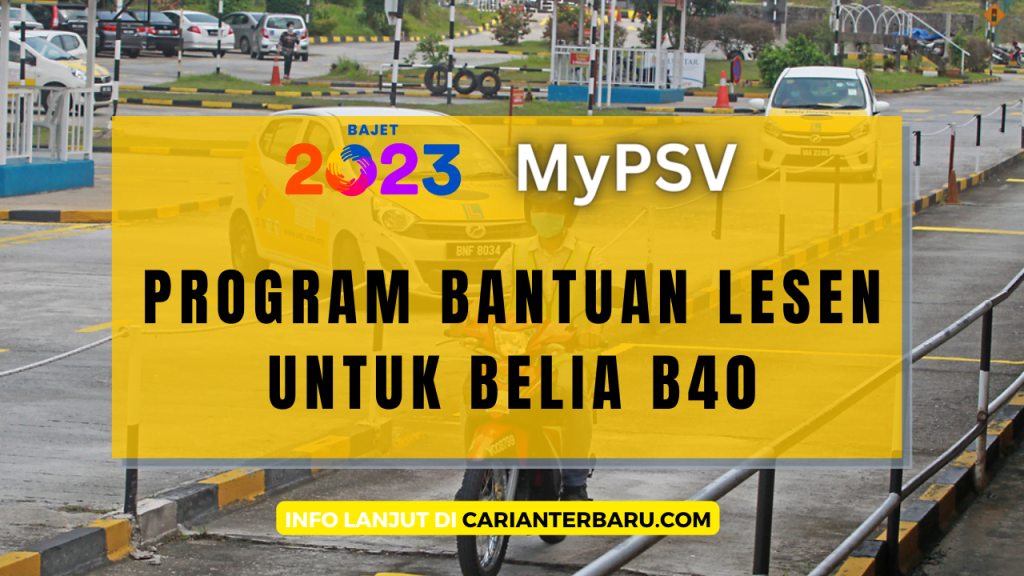 MyPSV : Program Bantuan Lesen Memandu Untuk Golongan Belia B40