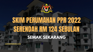 Skim Rumah PPR Tahun 2022 Serendah RM 124 Sebulan : Semak Sekarang