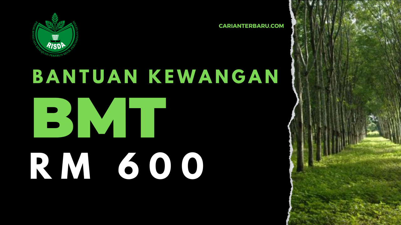 Bayaran Bantuan BMT RM 300 Sebulan Diberikan Pada Bulan November & Disember 2022