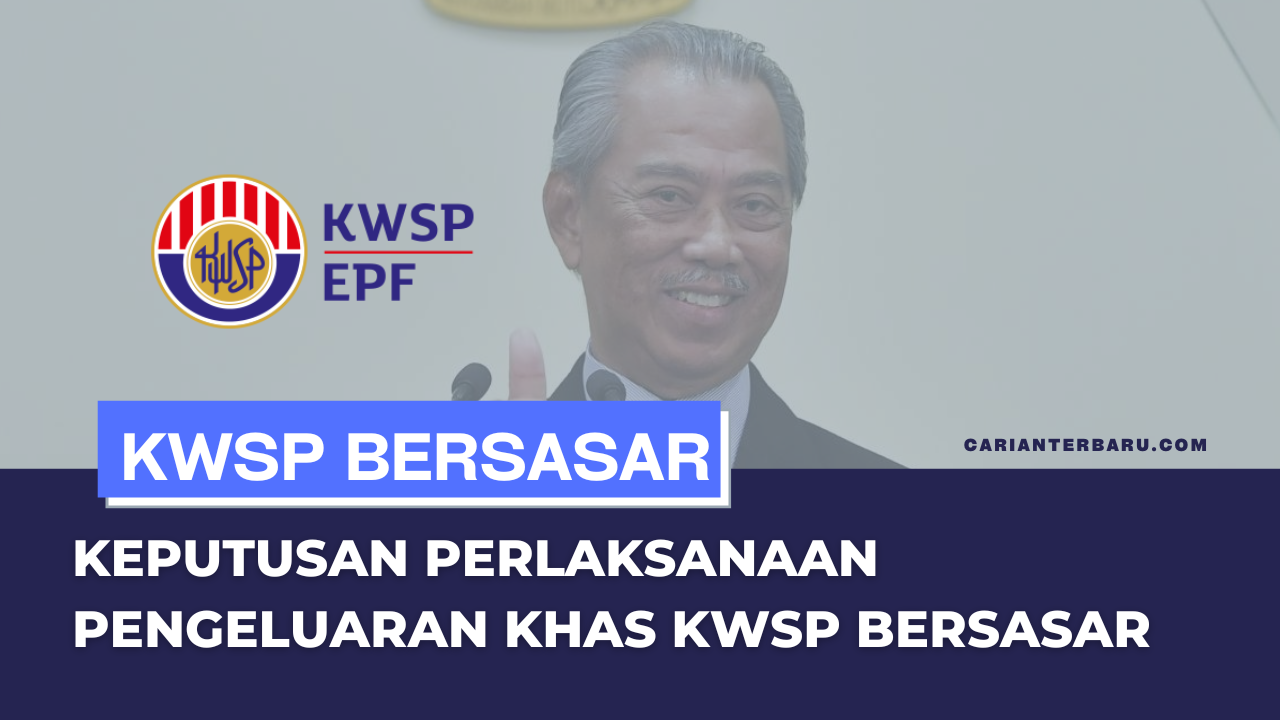 Keputusan Perlaksanaan Pengeluaran KWSP Bersasar