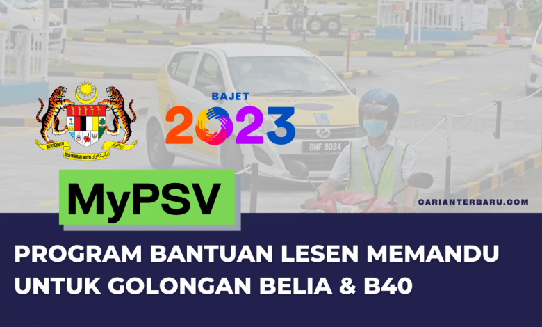 MyPSV : Bantuan Lesen Memandu Untuk Golongan B40