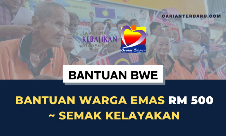 Bantuan Warga Emas RM500 ~ Semak Kelayakan