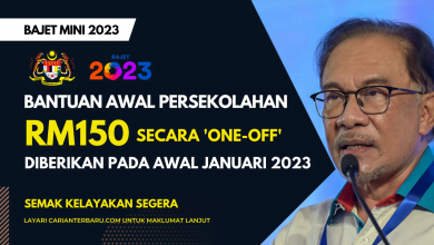 Bantuan Awal Persekolahan RM150 Disalurkan Januari 2023