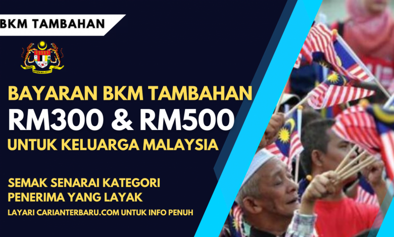 Pembayaran BKM Tambahan RM500 ~ Semak Senarai Penerima