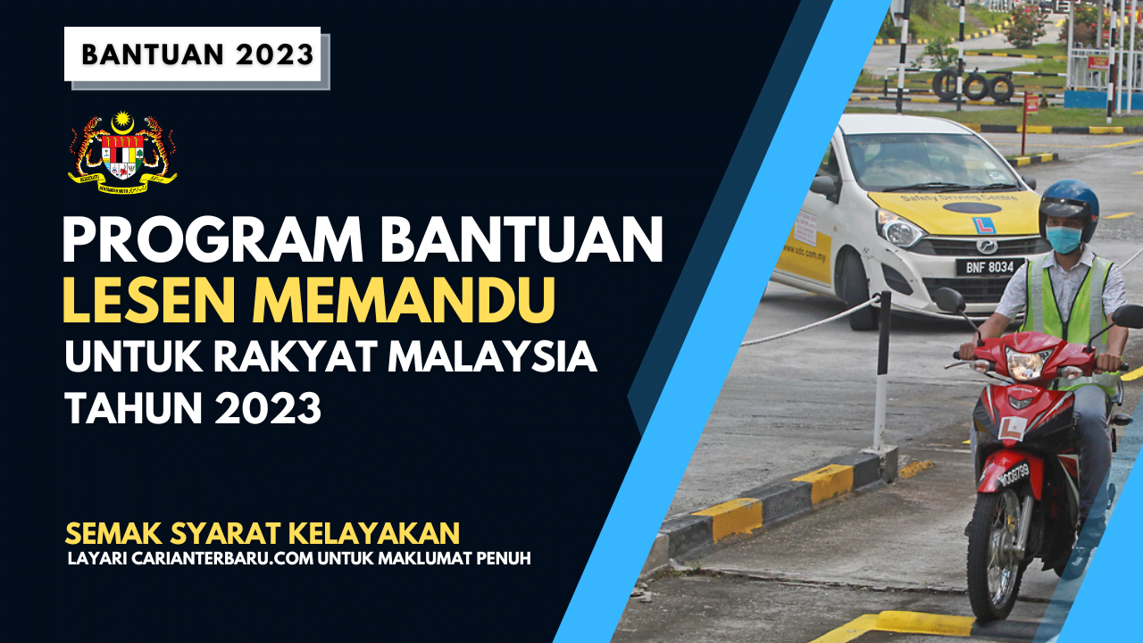 Bantuan Lesen Memandu 2023 ~ Semak Kelayakan