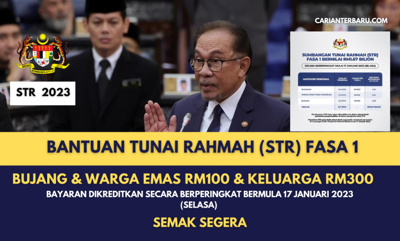 Bayaran sumbangan tunai rahmah (STR) fasa 1 akan mula diberikan pada tarikh 17 Januari 2023 secara berperingkat