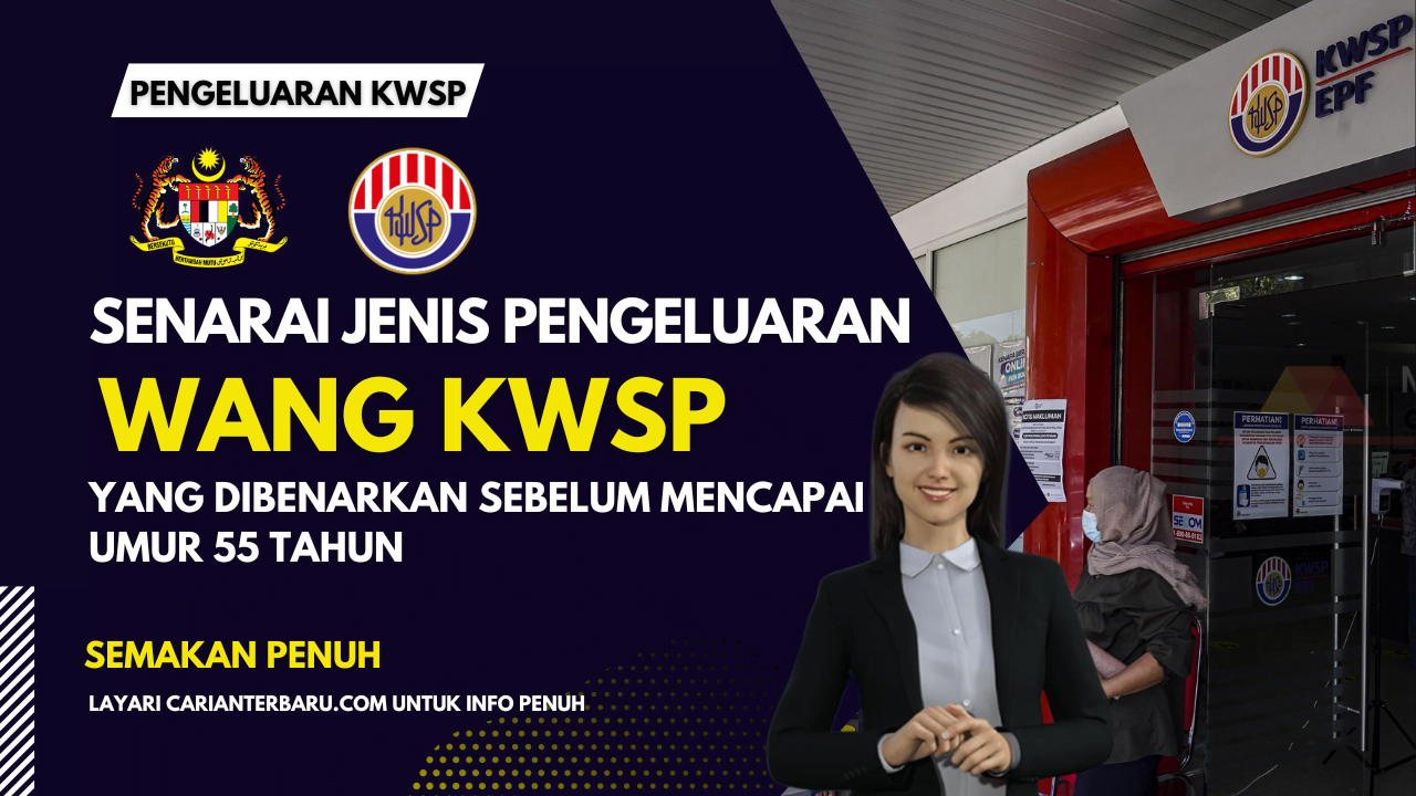 Senarai Jenis Pengeluaran KWSP Yang Dibenarkan