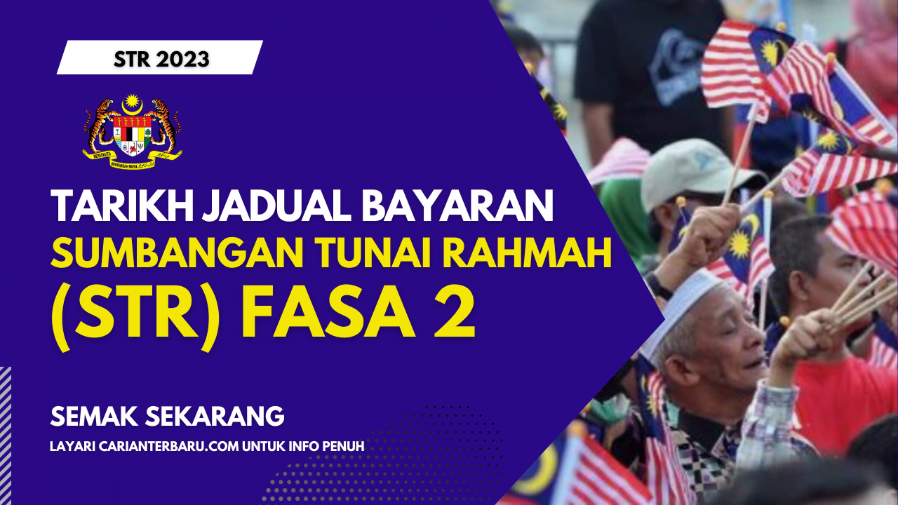 Tarikh Bayaran STR Fasa2 Tahun 2023