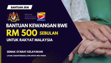 Bantuan BWE RM500 Sebulan ~ Semak Syarat Kelayakan