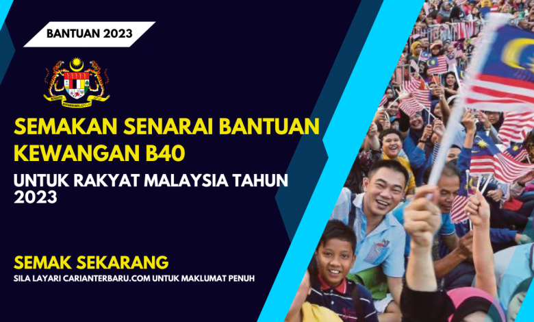 Senarai Bantuan B40 Tahun 2023