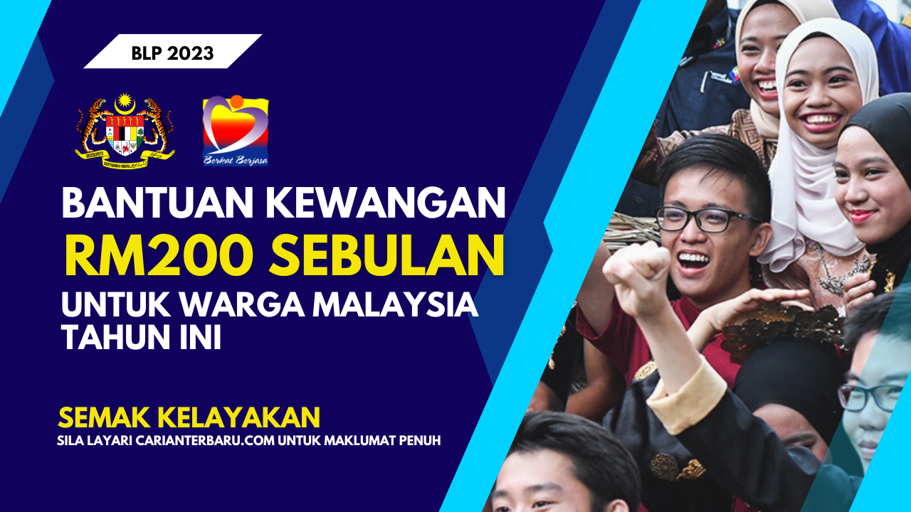 BLP 2023 : Bantuan RM200 Untuk Warga Malaysia