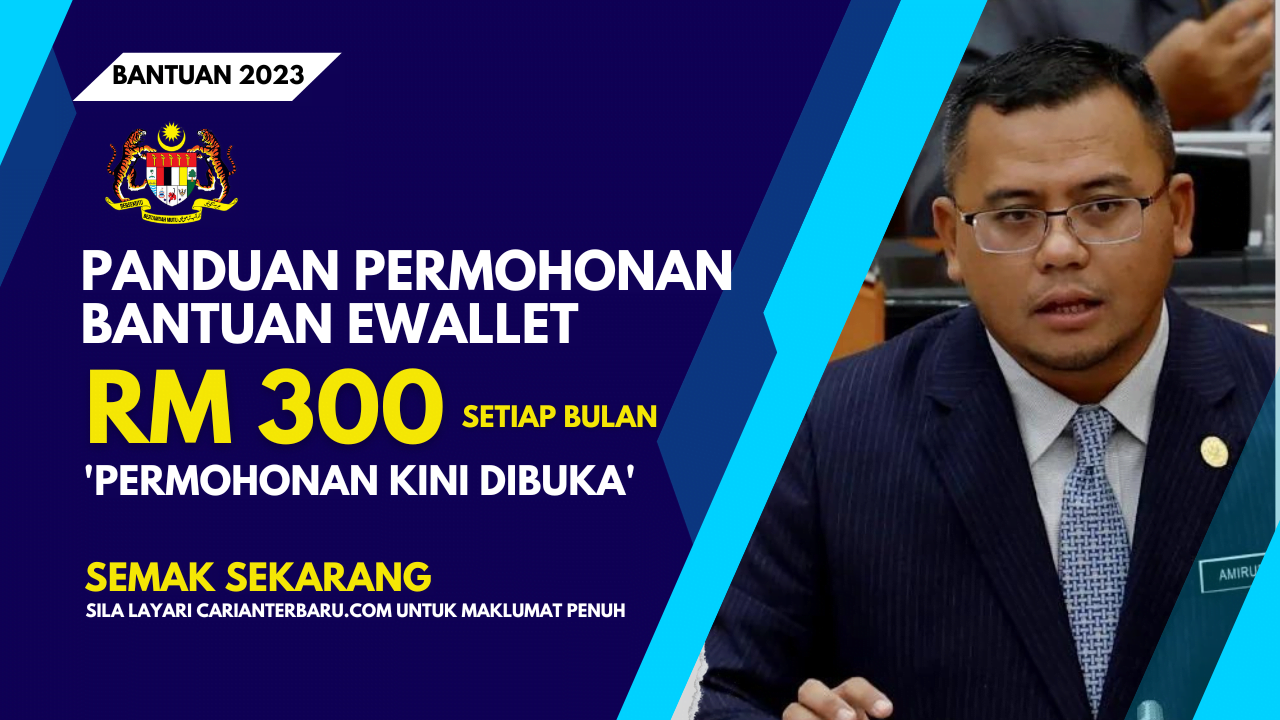 Cara Mohon Bantuan EWallet RM300 Setiap Bulan