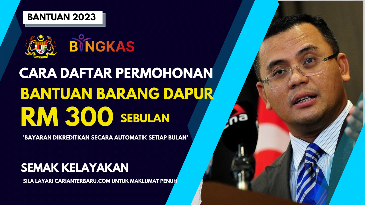 Bantuan Barang Keperluan Dapur RM300 Setiap Bulan