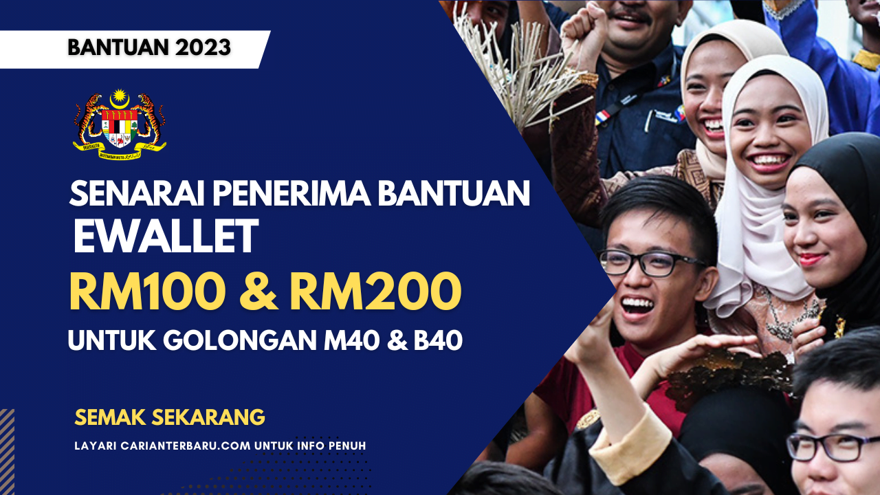 Penerima Bantuan EWallet RM100 & RM200