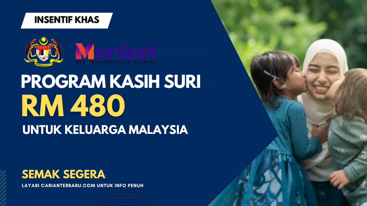 Program Kasih Suri RM480 Untuk Keluarga Malaysia