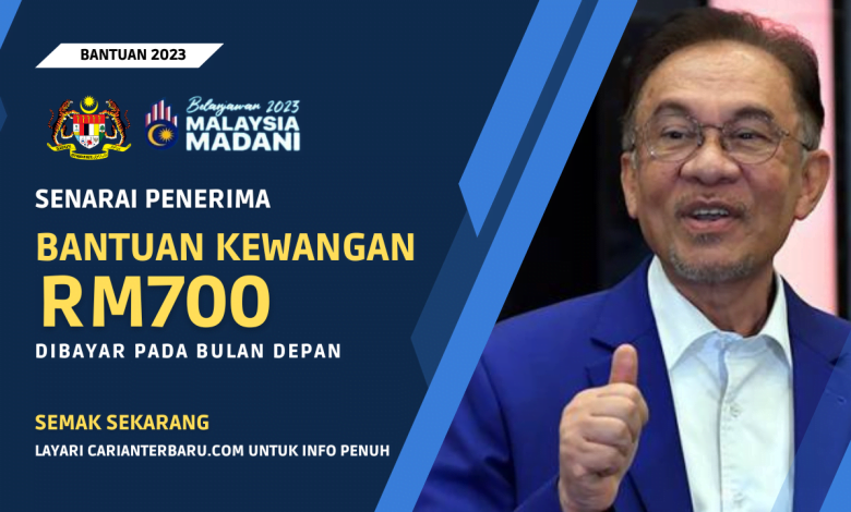 Senarai Penerima Bantuan Kewangan RM700