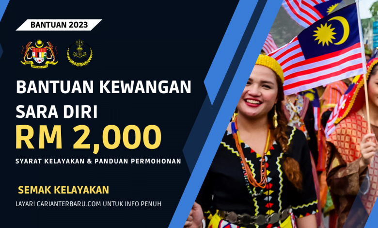 Bantuan Sara Diri RM2,000 ~ Semak Kelayakan