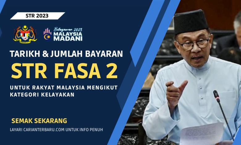 STR Fasa Kedua : Jadual & Jumlah Bayaran