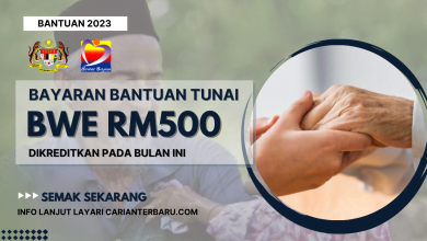 Bayaran Bantuan BWE Berjumlah RM500 Dikreditkan Pada Bulan Ini