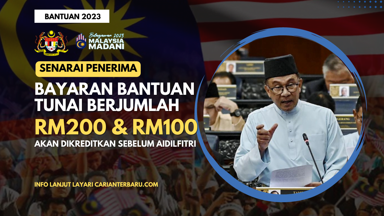 Bayaran Bantuan Tunai RM200 & RM100 Dikreditkan Bulan Depan