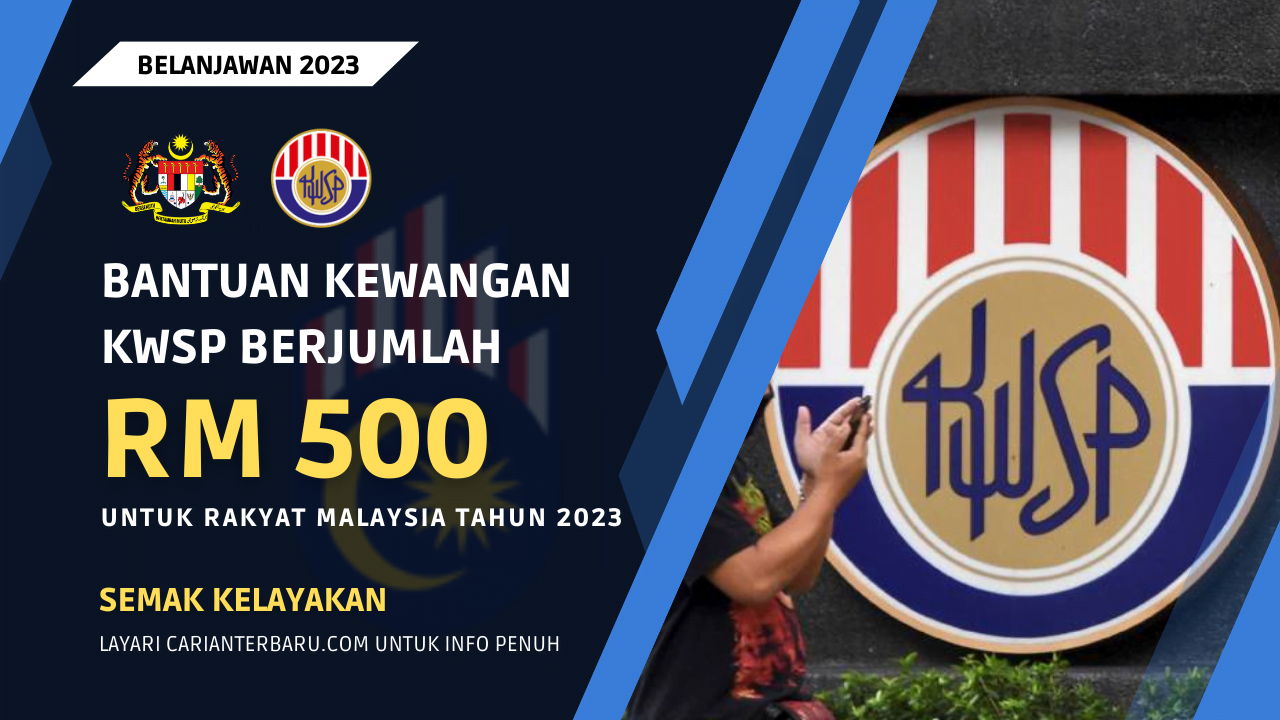 Bantuan KWSP RM500 Untuk Rakyat Malaysia