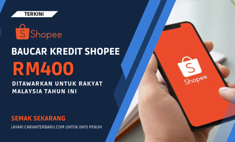 Cara Claim Kredit Shopee RM400 Yang Ditawarkan Kepada Rakyat Malaysia