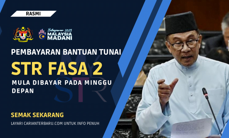 Pembayaran Fasa 2 STR Mulai Minggu Depan