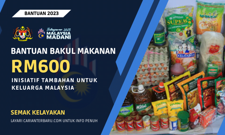 Bantuan Bakul Makanan Berjumlah RM600 Ditawarkan Untuk Keluarga Malaysia