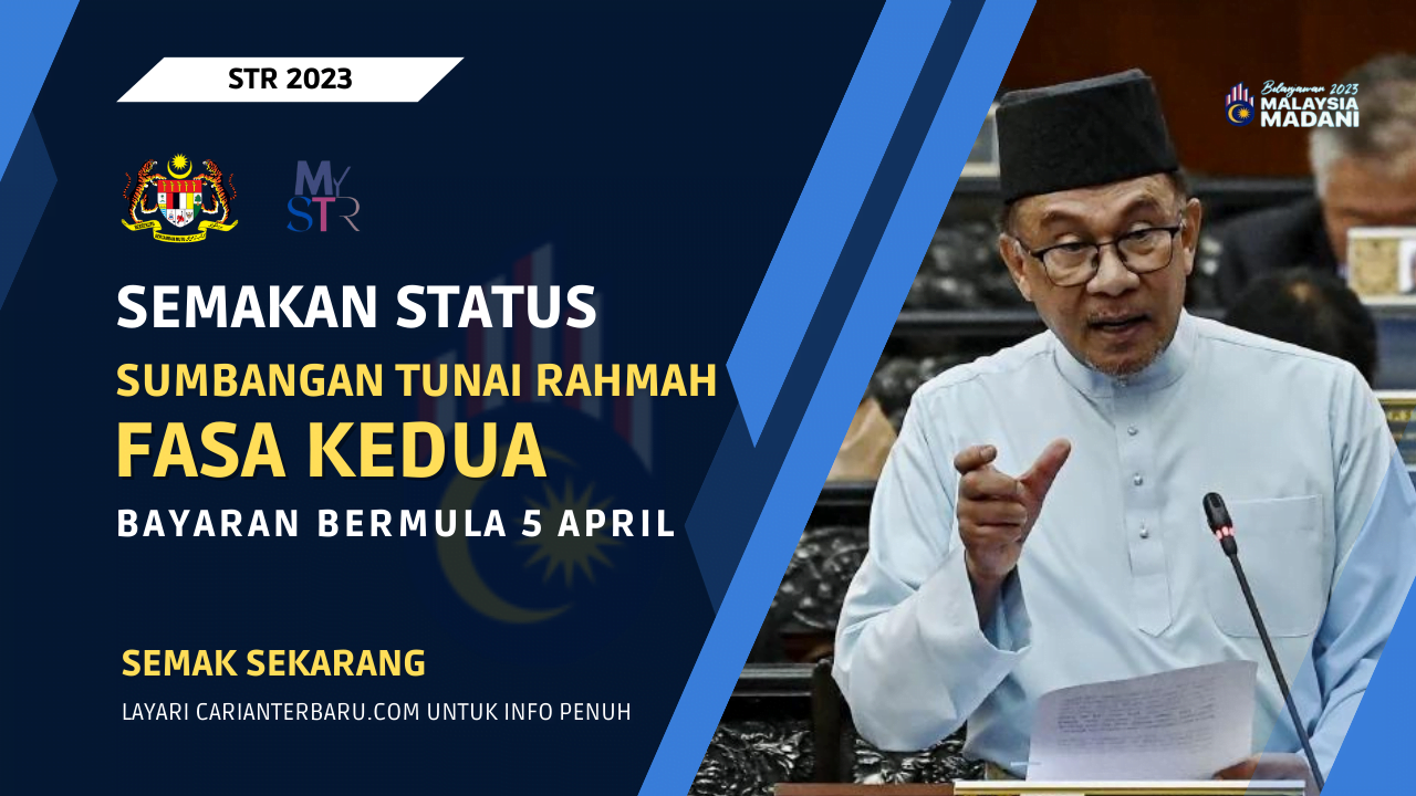 Semakan Status Fasa Kedua STR Mulai 5 April