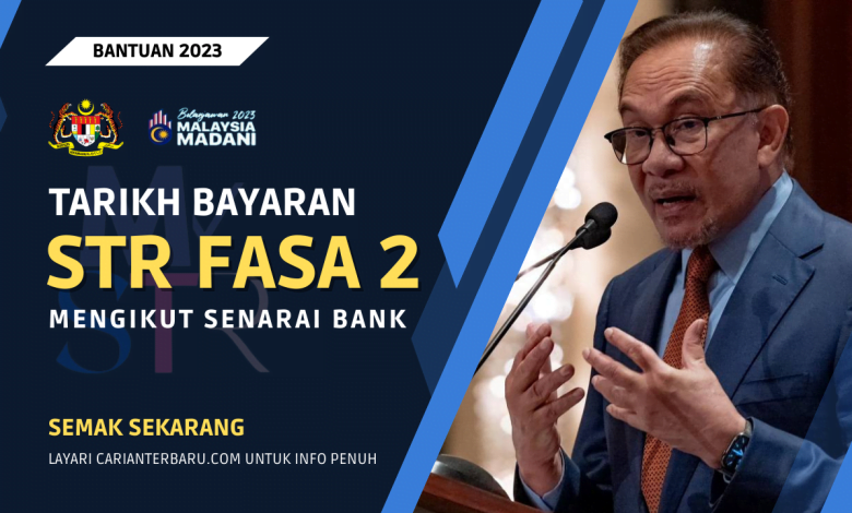 Bayaran STR Fasa 2 Mengikut Senarai Bank