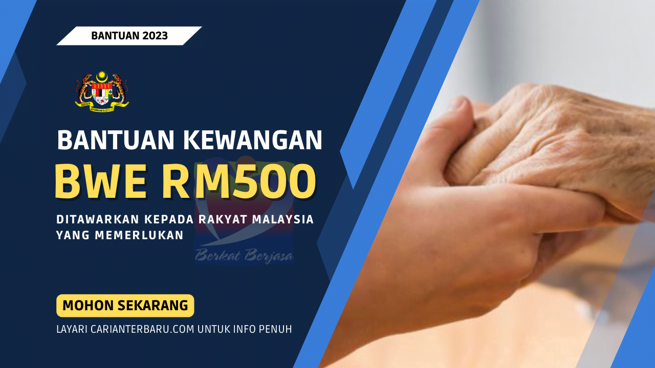 Cara Mohon Bantuan BWE Berjumlah RM500