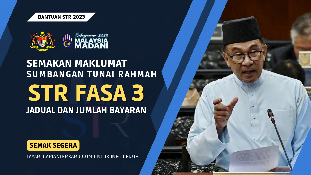 Semakan STR Fasa 3 : Jadual & Jumlah Bayaran