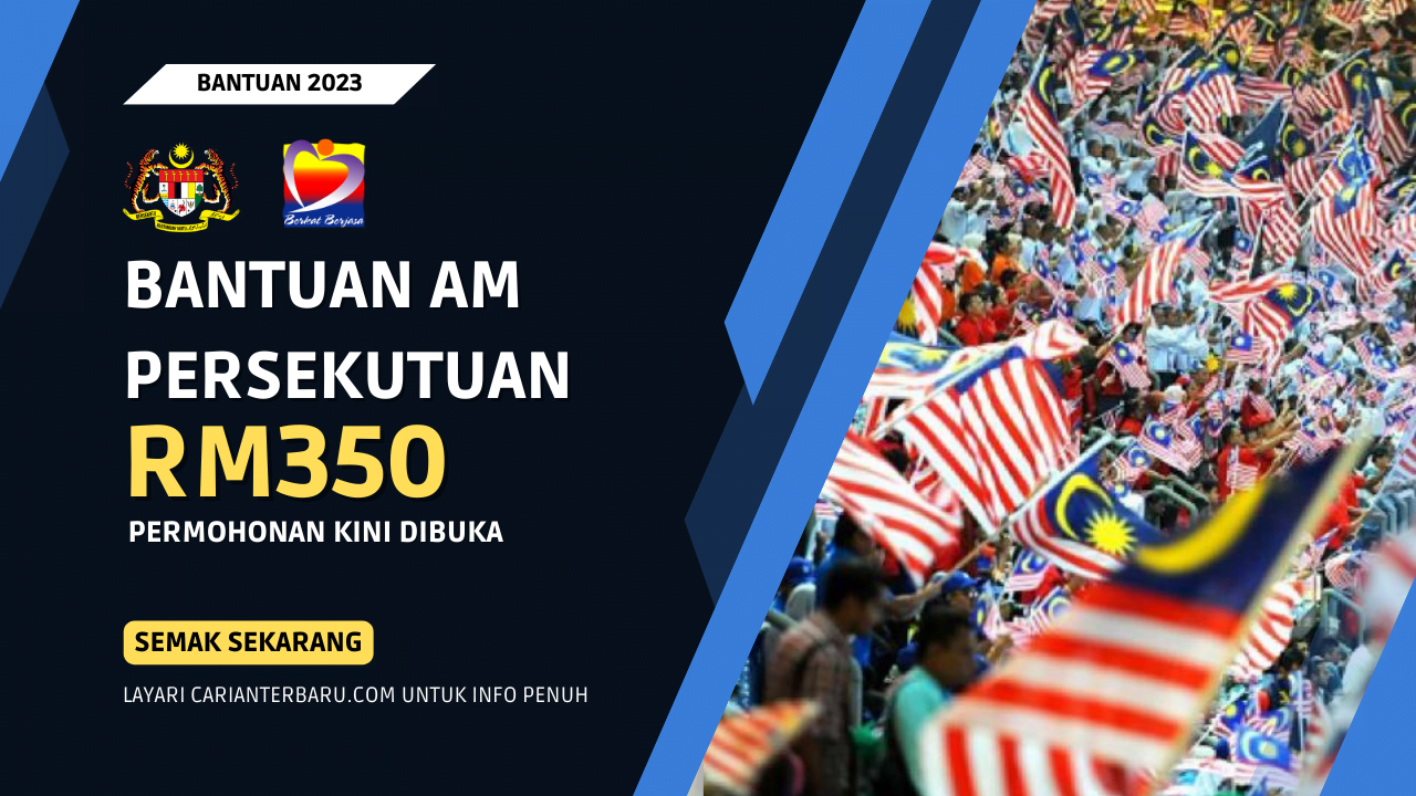 Bantuan Am Persekutuan 2023 : Syarat kelayakan & Panduan Permohonan