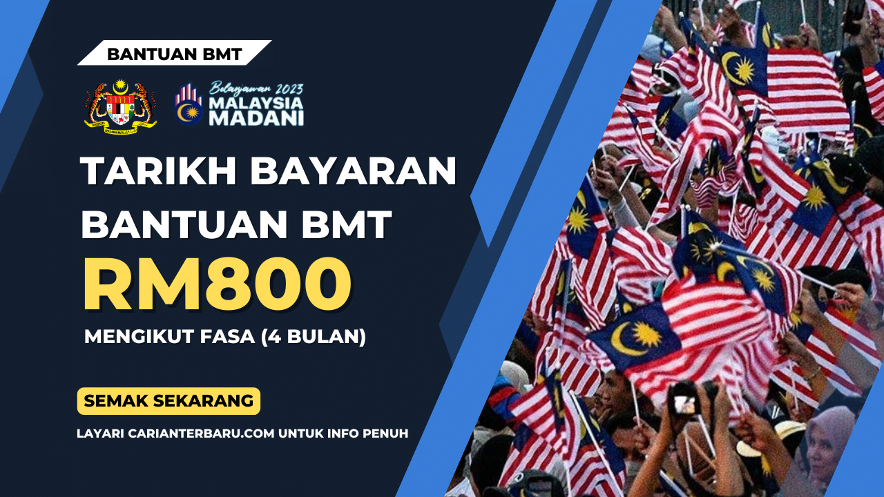 Tarikh Bayaran Bantuan BMT RM800 Tahun 2023