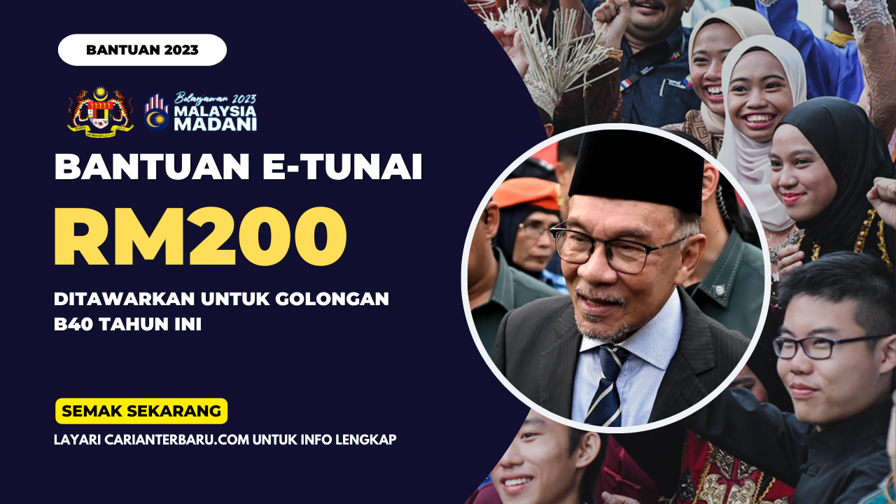 E-Tunai 2023 : Bantuan EWallet RM200 Untuk B40