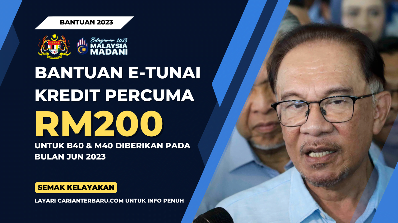 Bantuan E-Tunai 2023 : Bayaran Kredit EDompet Percuma RM200 Diberikan Bulan Jun