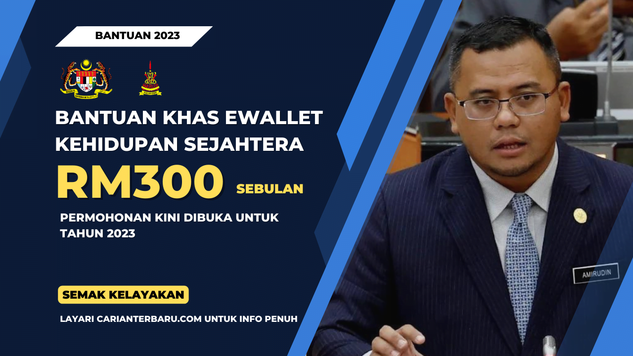 Syarat Kelayakan Bantuan EWallet RM300 Sebulan