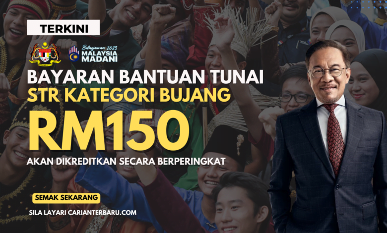 STR Bujang Fasa 3 RM150 Akan Dikreditkan Awal