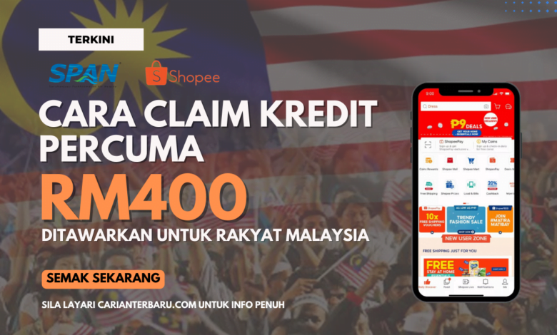 Panduan Claim Kredit Shopee Percuma RM400