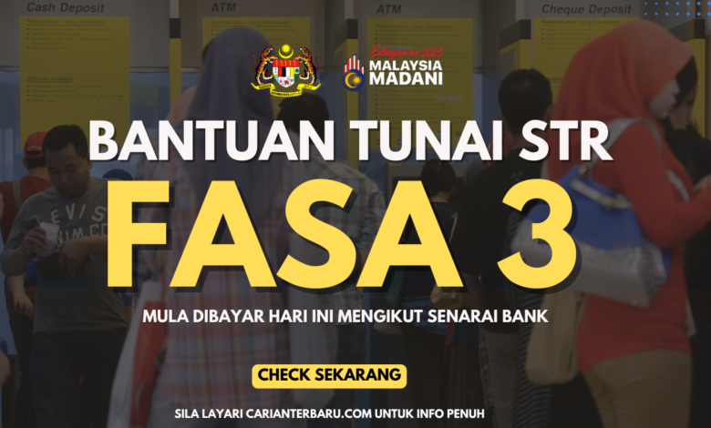 Bantuan Tunai STR Fasa3 Mula Dibayar Mengikut Senarai Bank ~ Semak Segera