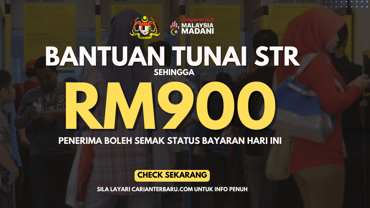 Bantuan Tunai STR : Penerima Sudah Boleh Semak Status Bayaran Fasa 3