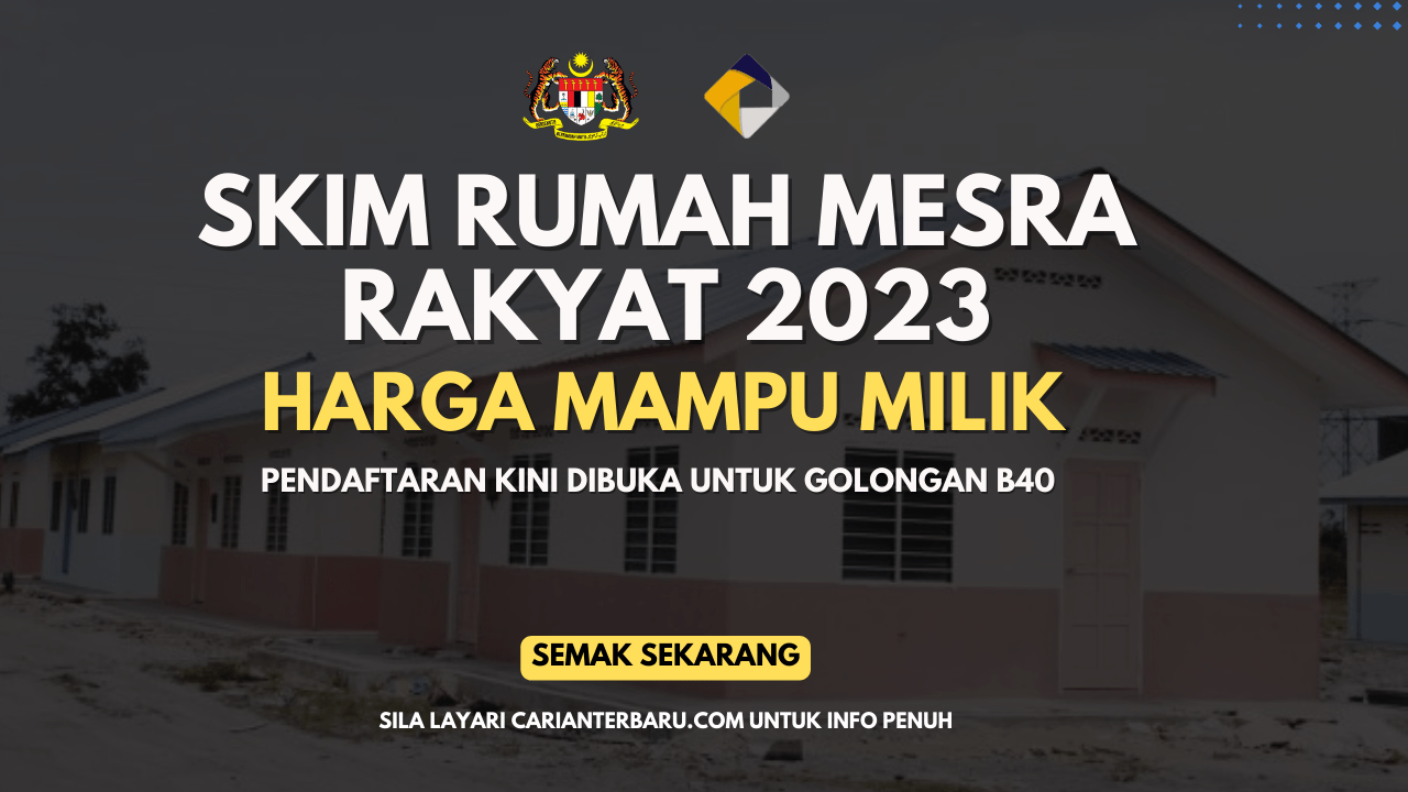 Skim Rumah Mesra Rakyat : Permohonan Dibuka Sesi Tahun 2023