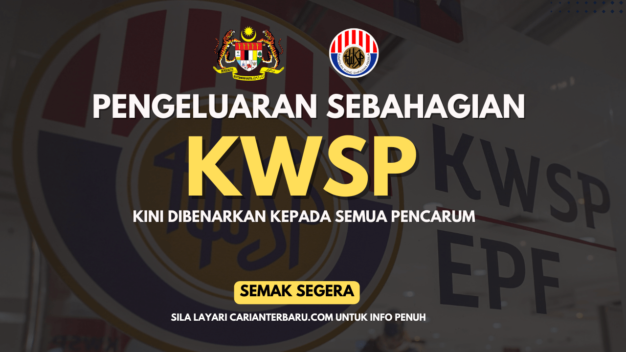 Pengeluaran KWSP Sebahagian Boleh Dilakukan Oleh Pencarum