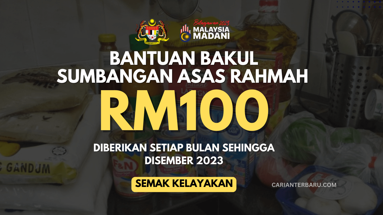 Bantuan Bakul RM100 Sebulan : Diberikan Sehingga Disember