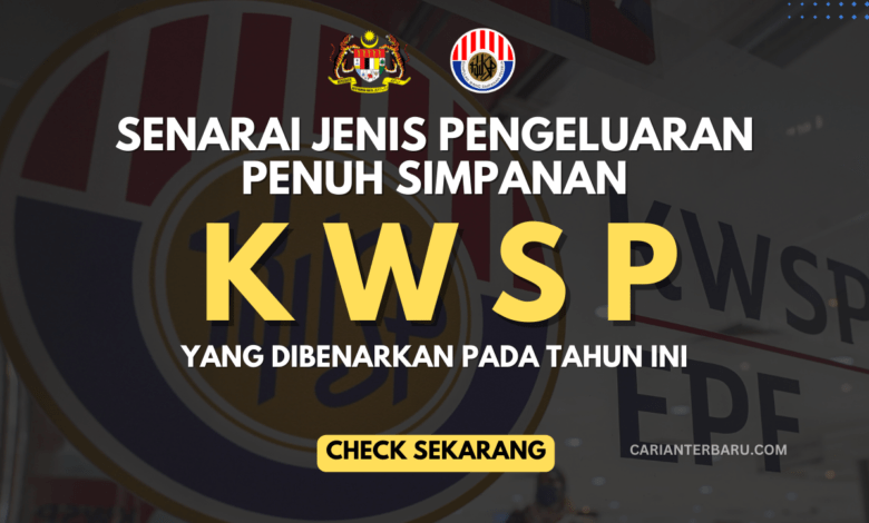 Pengeluaran Penuh KWSP Bersyarat : Dibenarkan Pada Tahun Ini