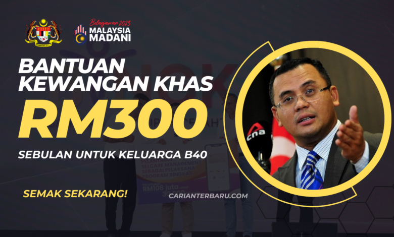 Bantuan Kewangan Bingkas RM300 Sebulan : Untuk Keluarga B40